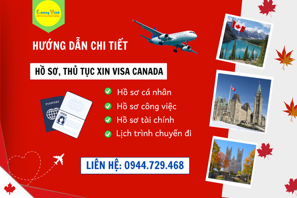 Hướng dẫn hồ sơ xin visa Canada - quang minh visa